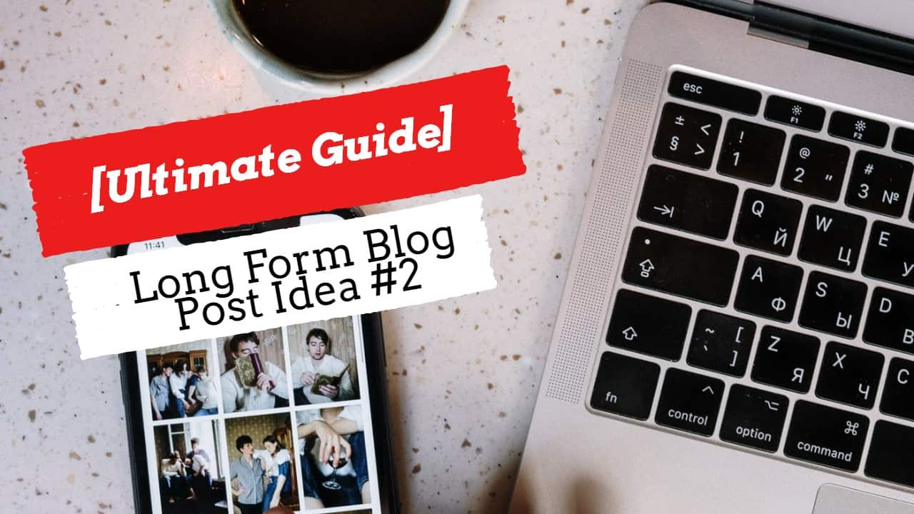 [#2] - Ultimate Guide - [Blogging for Business]